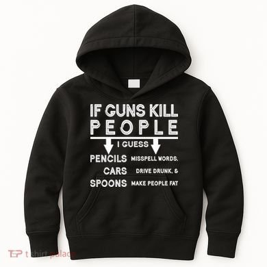 If Guns Kill People Funny 2nd Amendment Gun Rights Kids Hoodie