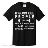 If Guns Kill People Funny 2nd Amendment Gun Rights Kids T-Shirt thumb 0