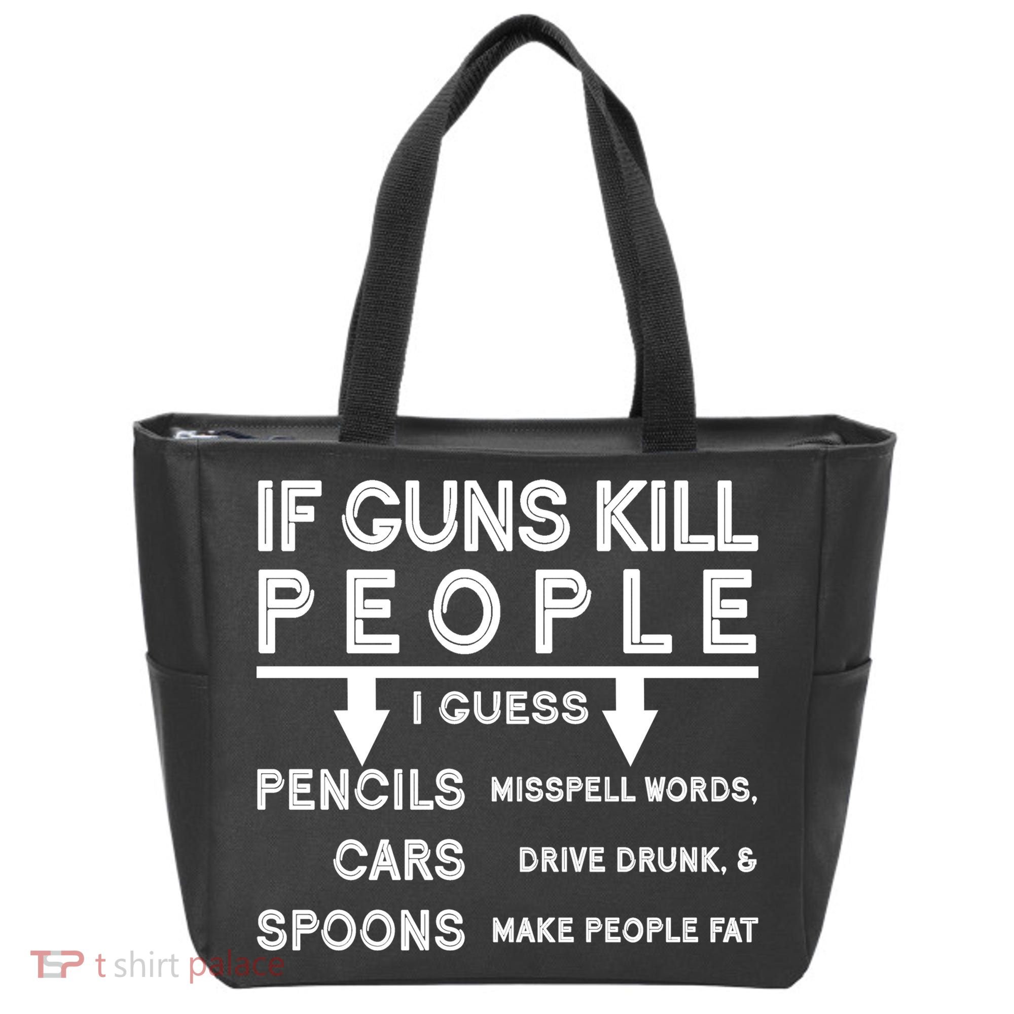 If Guns Kill People Funny 2nd Amendment Gun Rights Tote Bag
