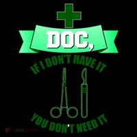 If I Don't Have It You Don't Need It Surgical Tech Coffee Mug thumb 5