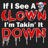 If I See A Clown I'm Takin' It Down Funny Women's Sweatshirt thumb 2