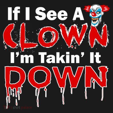 If I See A Clown I'm Takin' It Down Funny Yupoong Adult 5-Panel Trucker Hat