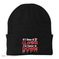 If I See A Clown I'm Takin' It Down Funny Beanie thumb 0