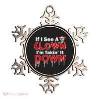 If I See A Clown I'm Takin' It Down Funny Ornament thumb 0