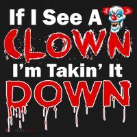 If I See A Clown I'm Takin' It Down Funny Ornament thumb 1