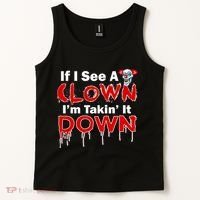 If I See A Clown I'm Takin' It Down Funny Tank Top thumb 2