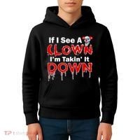 If I See A Clown I'm Takin' It Down Funny Kids Hoodie thumb 4