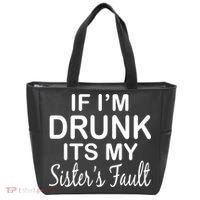 If I'm Drunk It's My Sister's Fault Tote Bag thumb 0