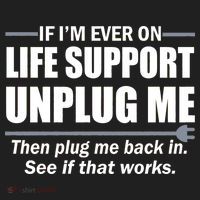 If I'm Ever On Life Support Unplug Me Then Plug Me Back In Women's Sweatshirt thumb 2