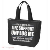 If I'm Ever On Life Support Unplug Me Then Plug Me Back In Tote Bag thumb 3