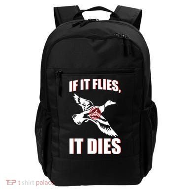 If It Flies It dies Backpack