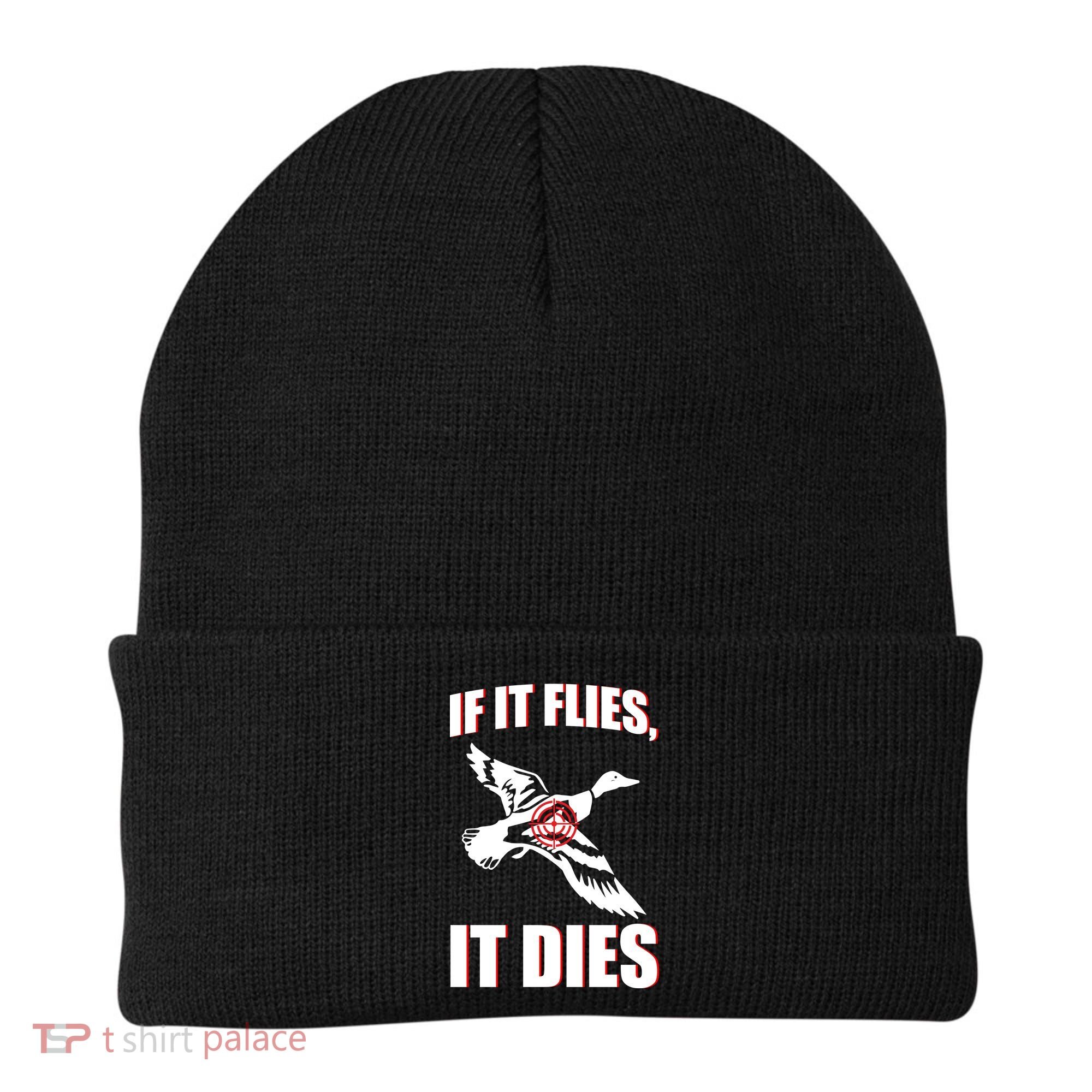 If It Flies It dies Beanie