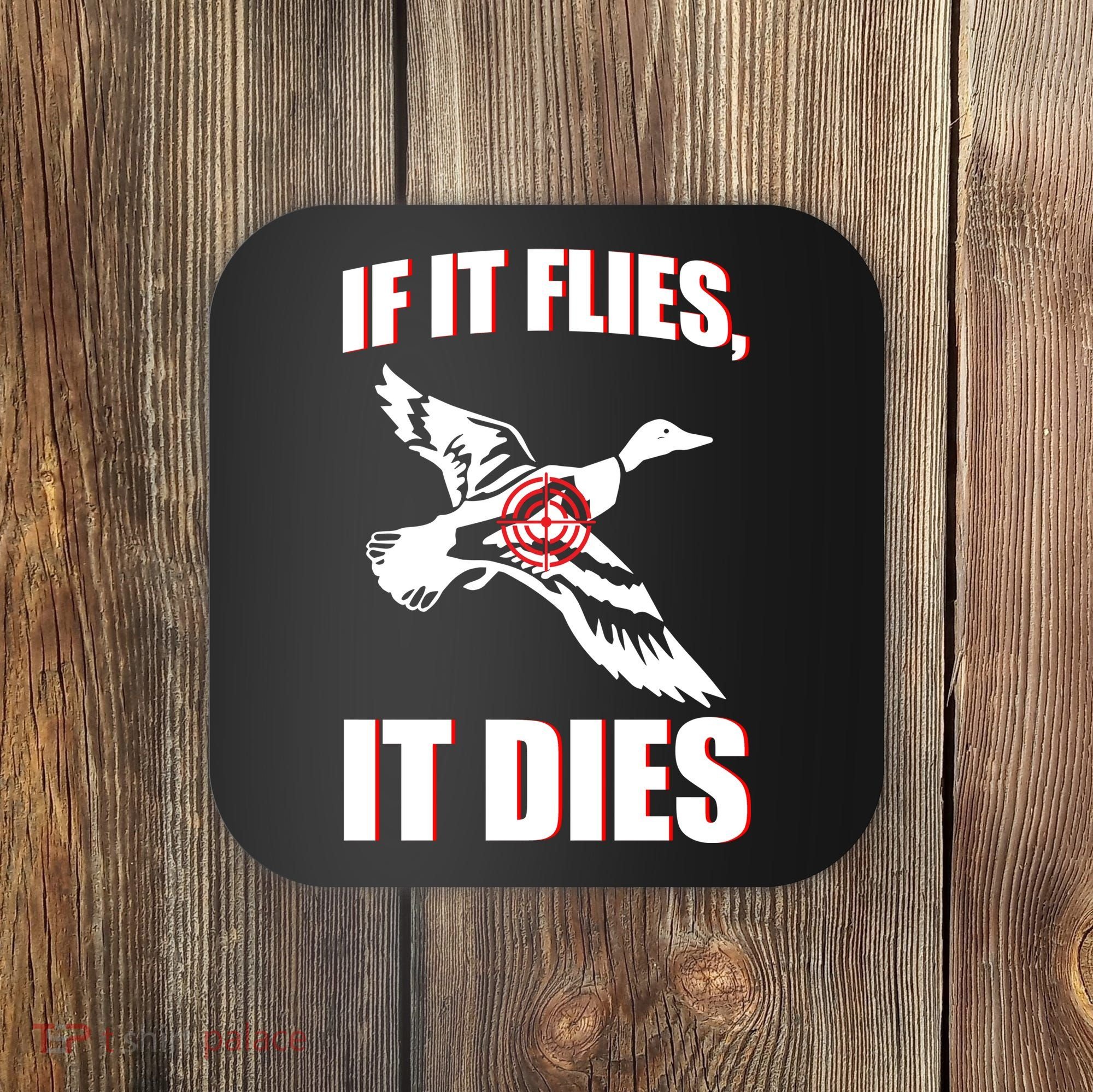If It Flies It dies Coaster