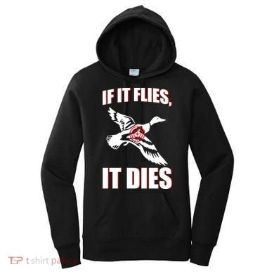 If It Flies It dies Women's Hoodie
