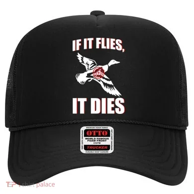 If It Flies It dies Hat