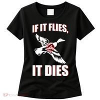 If It Flies It dies Women's T-Shirt thumb 0
