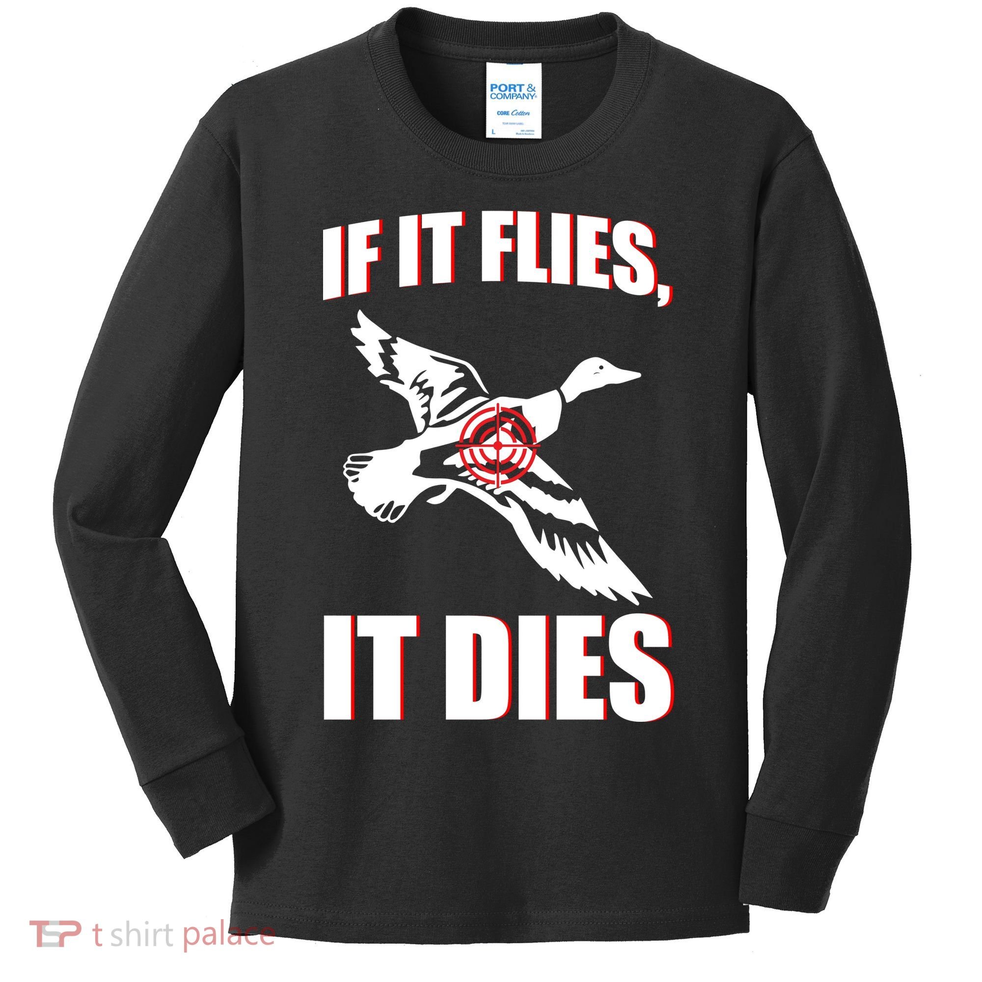 If It Flies It dies Kids Long Sleeve Shirt