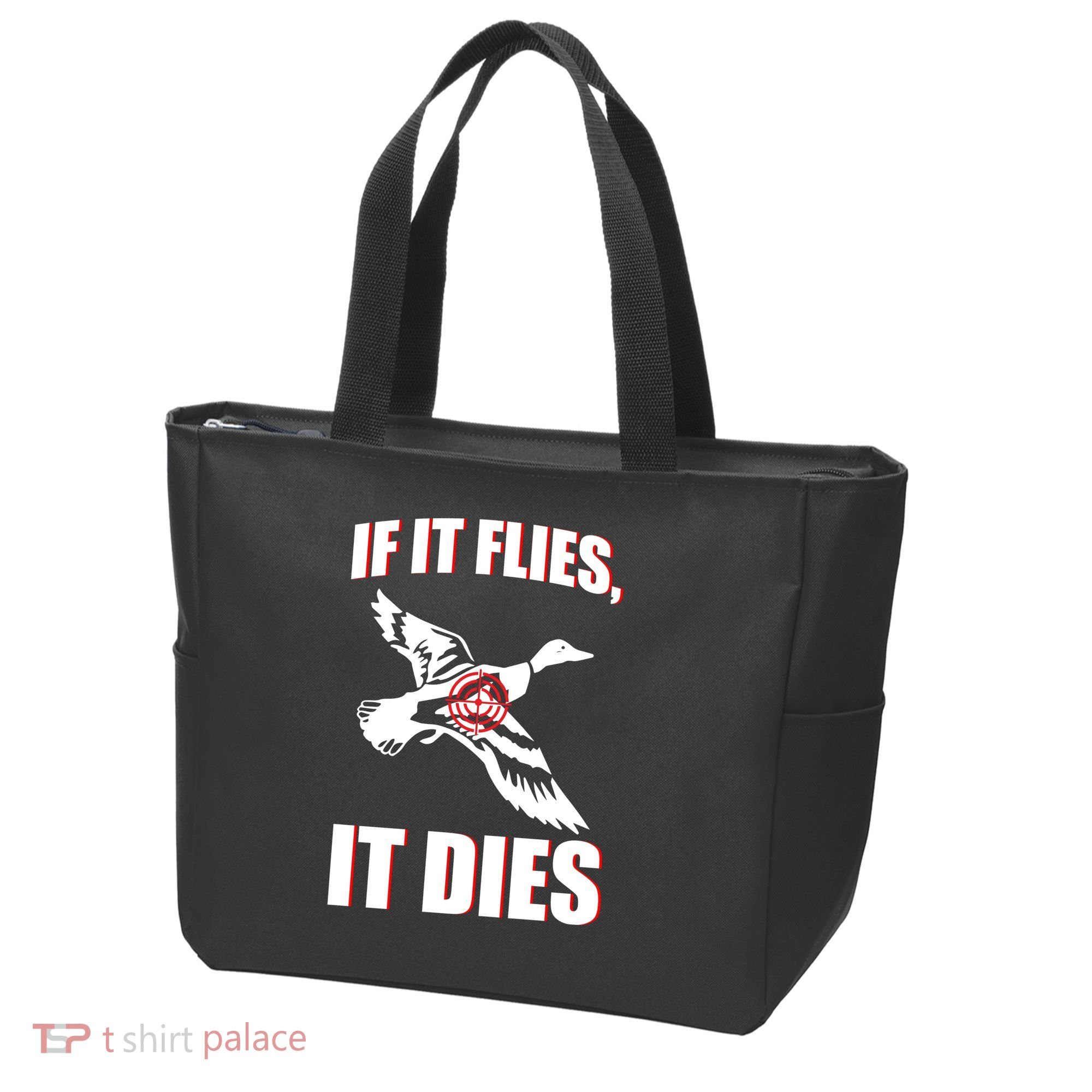 If It Flies It dies Tote Bag