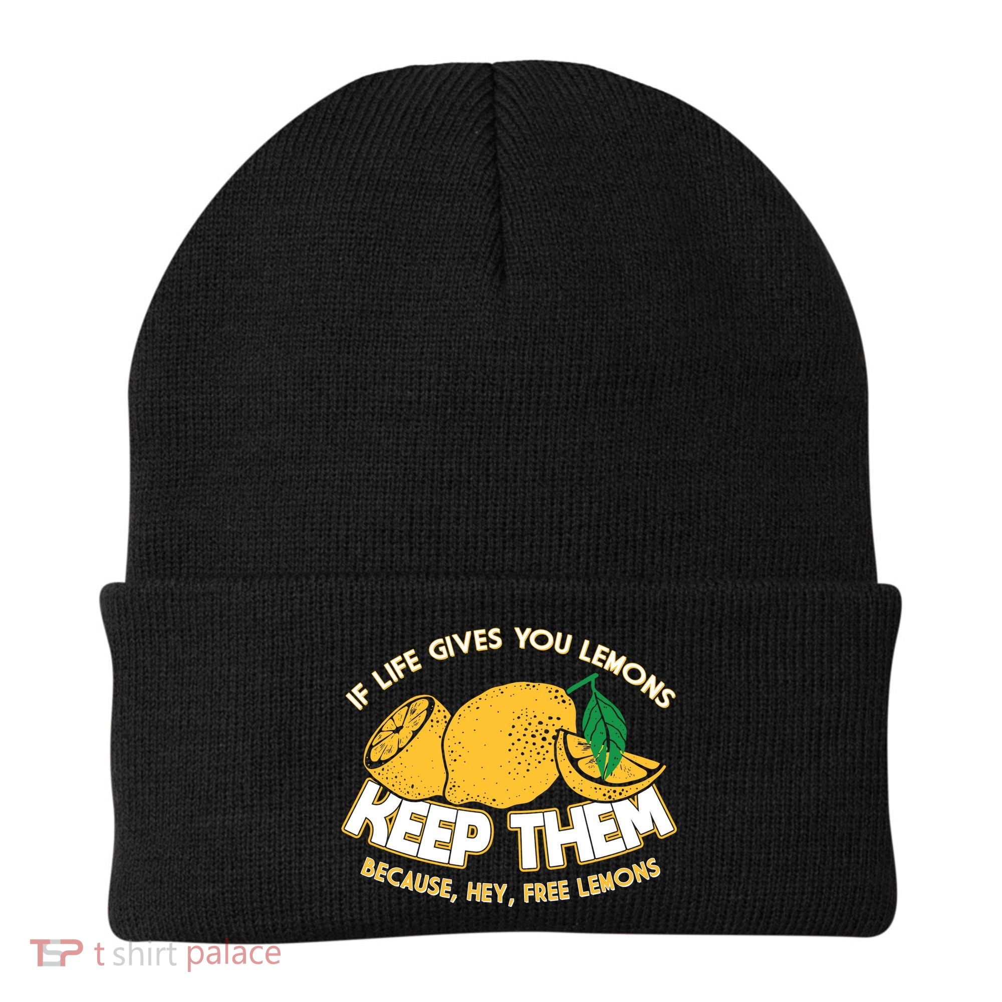 If Life Gives You Lemons Keep Them Beanie
