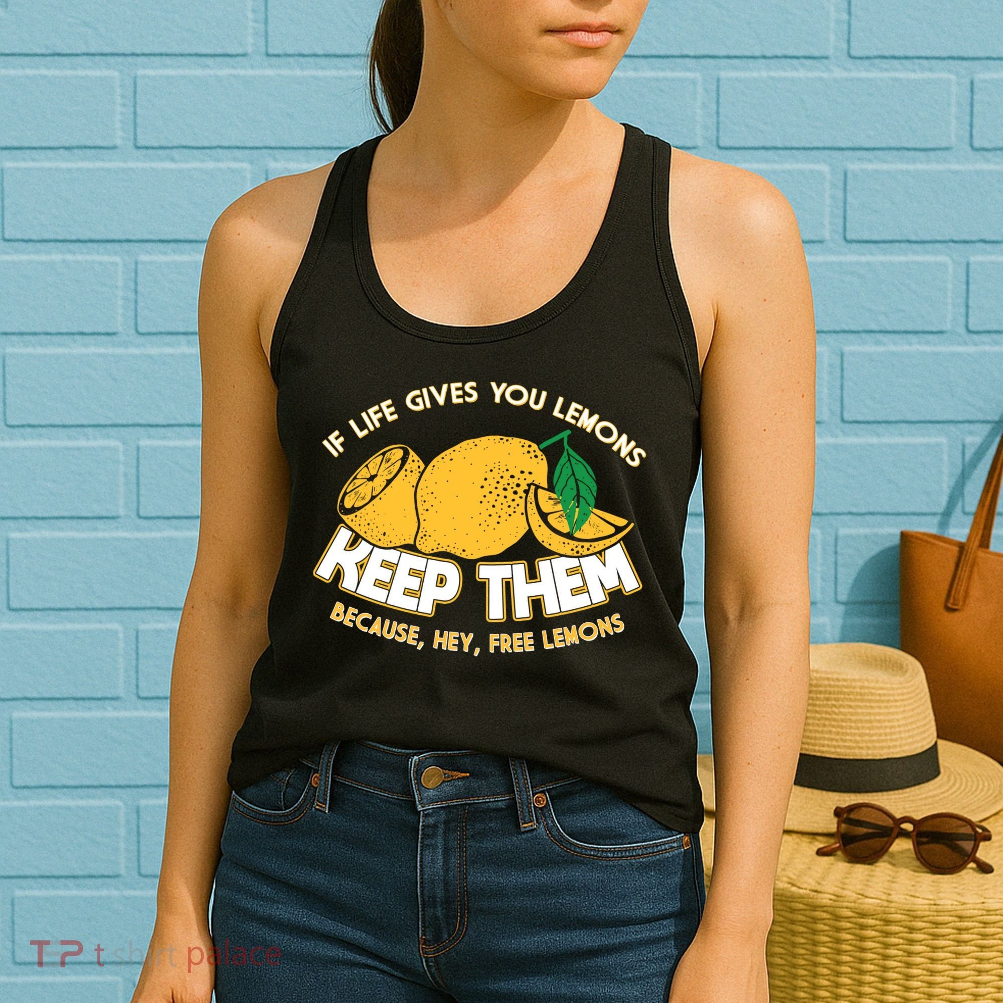 If Life Gives You Lemons Keep Them Women's Tank Top
