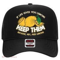 If Life Gives You Lemons Keep Them Hat thumb 0
