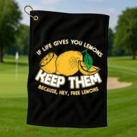 If Life Gives You Lemons Keep Them Golf Towel thumb 1