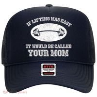 If Lifting Was Easy It Would Be Called Your Mom Hat thumb 0