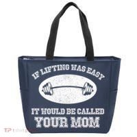 If Lifting Was Easy It Would Be Called Your Mom Tote Bag thumb 0