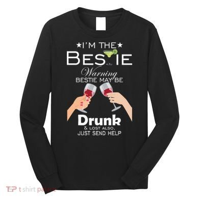 If Lost Or Drunk Please Return To Bestie Long Sleeve Shirt
