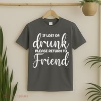 If Lost or Drunk Please Return to Friend T-Shirt thumb 2