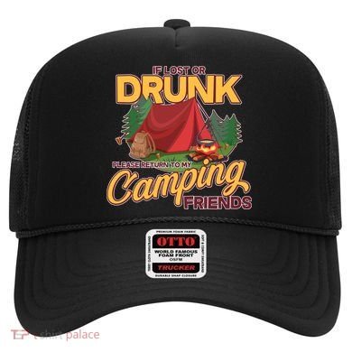 If Lost Or Drunk Return To My Camping Friends Hat