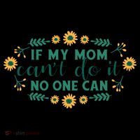 If My Mom Can't Do It No One Can Bucket Hat thumb 4