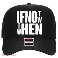 If Not Now Then When Hat thumb 0