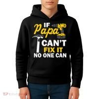 If Papa Can't Fix It No One Can Kids Hoodie thumb 4
