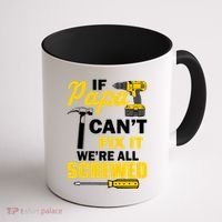 If Papa Can't Fix We're All Screwed Coffee Mug thumb 1
