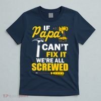 If Papa Can't Fix We're All Screwed T-Shirt thumb 5