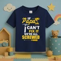 If Papa Can't Fix We're All Screwed Toddler T-Shirt thumb 3