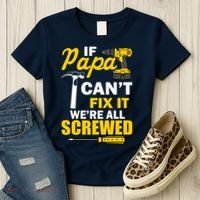If Papa Can't Fix We're All Screwed Women's T-Shirt thumb 3