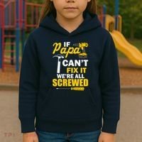 If Papa Can't Fix We're All Screwed Kids Hoodie thumb 3