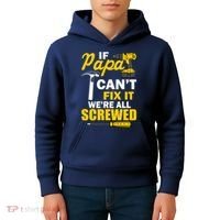 If Papa Can't Fix We're All Screwed Kids Hoodie thumb 4