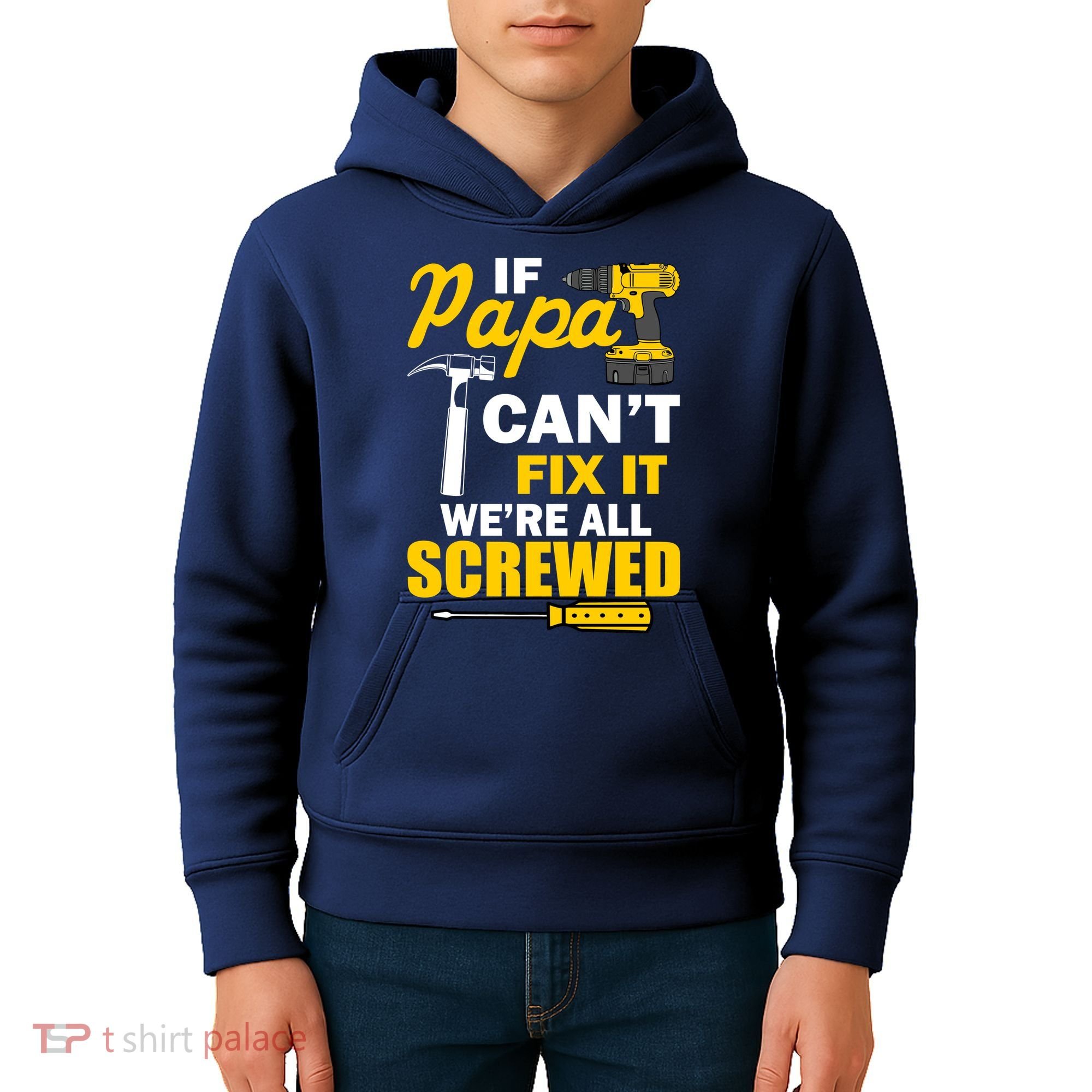 If Papa Can't Fix We're All Screwed Kids Hoodie