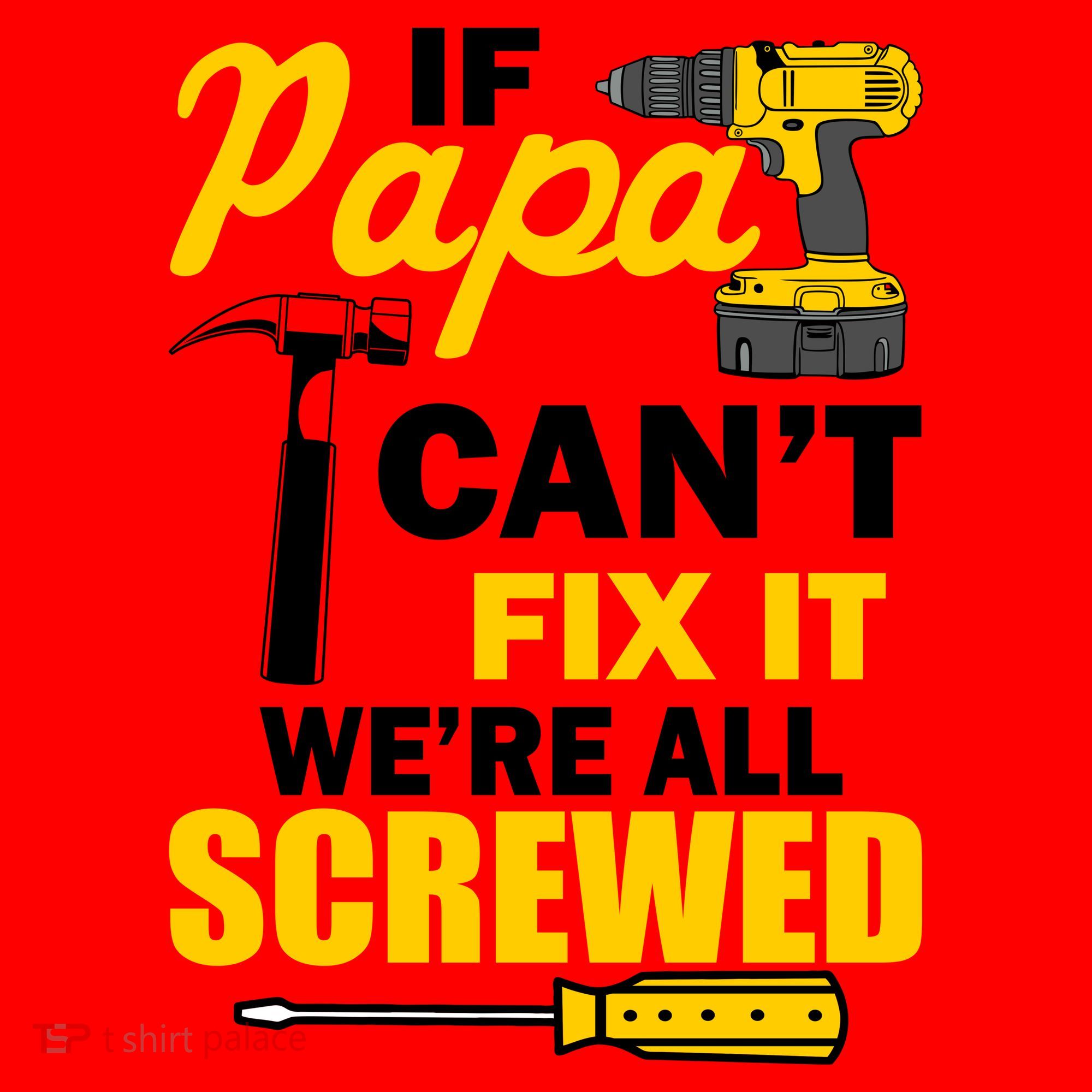 If Papa Can't Fix We're All Screwed Santa Hat