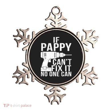 If Pappy Can't Fix It No One Can Ornament