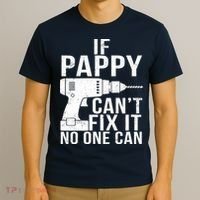 If Pappy Can't Fix It No One Can T-Shirt thumb 3