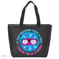 If The Teacher Pops A Test I Know I'm In A Mess Tote Bag thumb 0