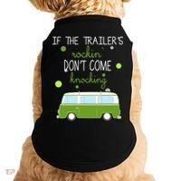 If The Trailers Rockin Don't Come Knockin Doggie Tank thumb 0