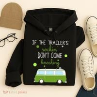 If The Trailers Rockin Don't Come Knockin Hoodie thumb 4
