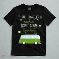 If The Trailers Rockin Don't Come Knockin T-Shirt thumb 5