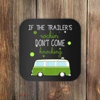 If The Trailers Rockin Don't Come Knockin Coaster thumb 0