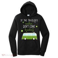 If The Trailers Rockin Don't Come Knockin Women's Hoodie thumb 0